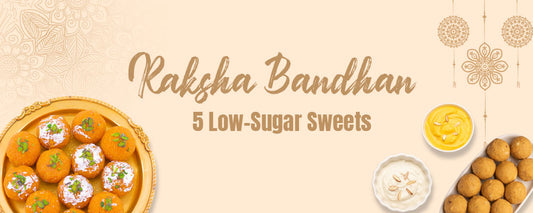 This Raksha Bandhan: 5 Low-Sugar Sweets to Cherish with Goodveda